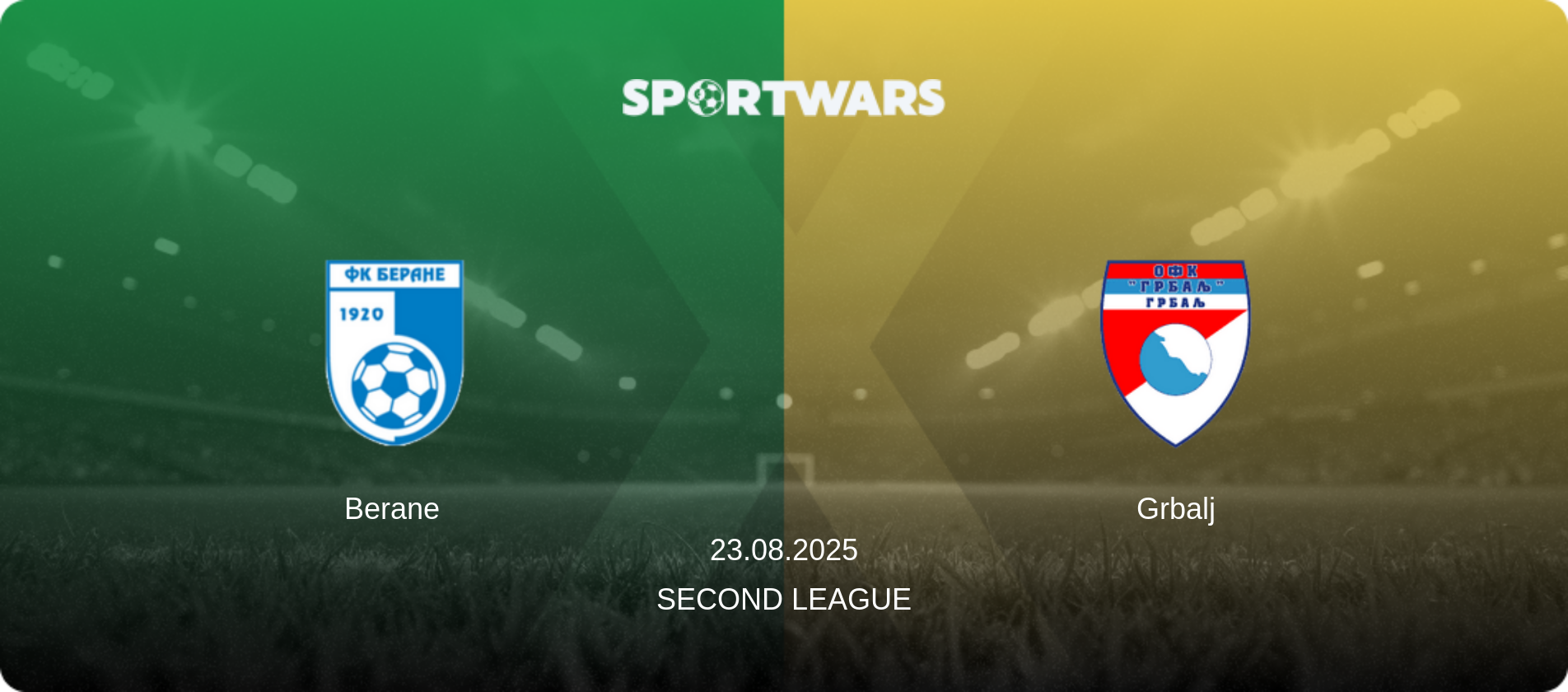 Berane — Grbalj, 23.08.2025 — Second League (match preview)