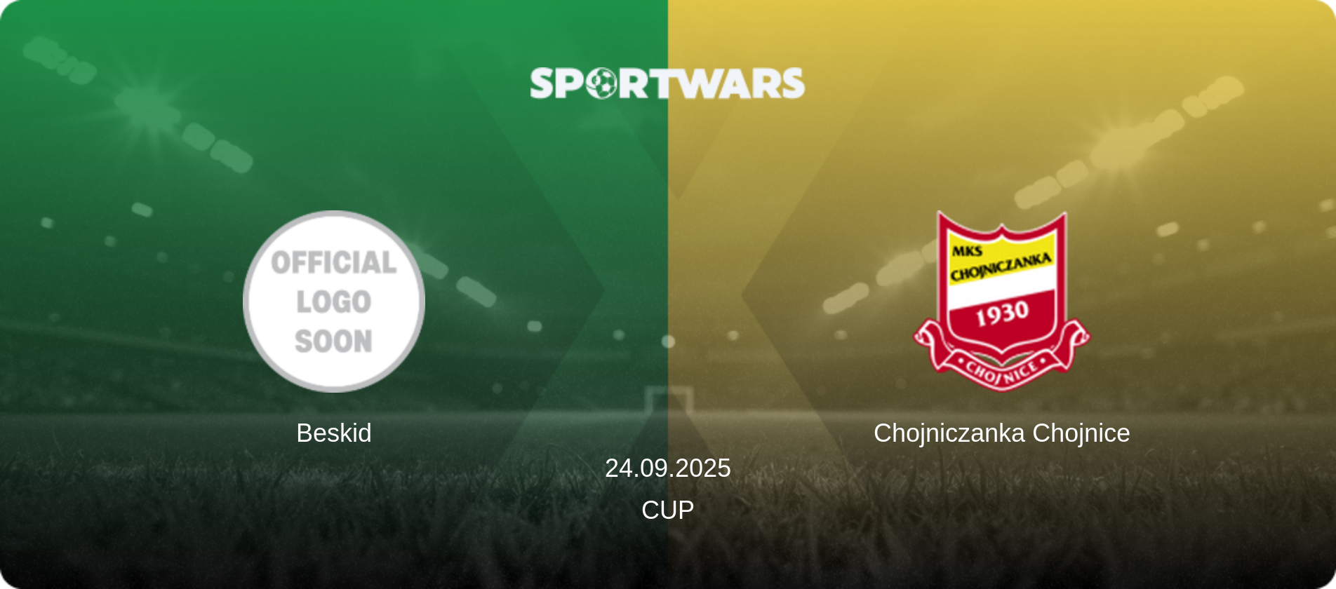Beskid — Chojniczanka Chojnice, 24.09.2025 — Cup (match preview)