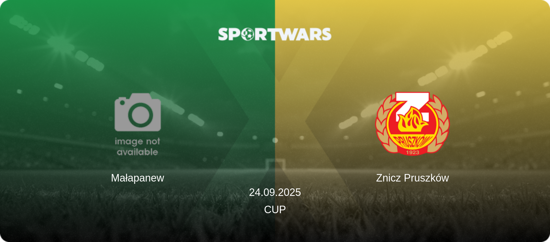 Małapanew — Znicz Pruszków, 24.09.2025 — Cup (match preview)