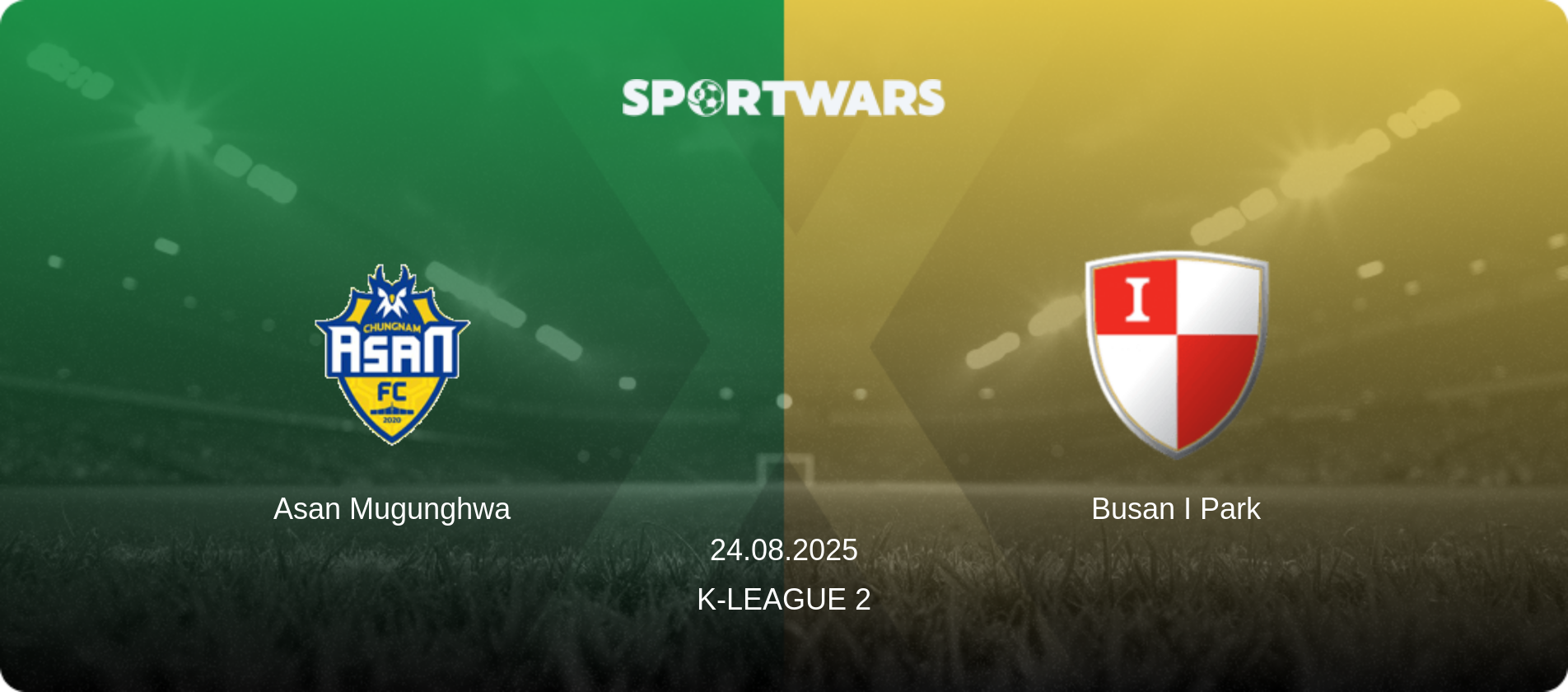 Asan Mugunghwa — Busan I Park, 24.08.2025 — K-League 2 (match preview)