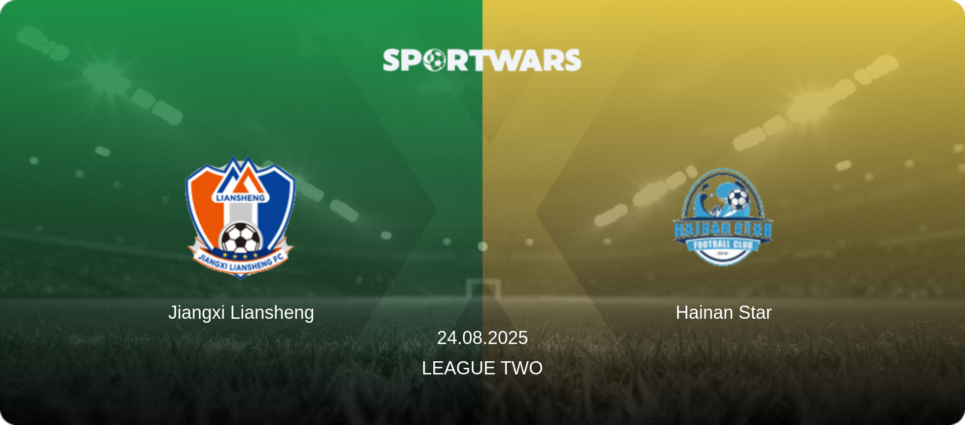 Jiangxi Liansheng — Hainan Star, 24.08.2025 — League Two (match preview)