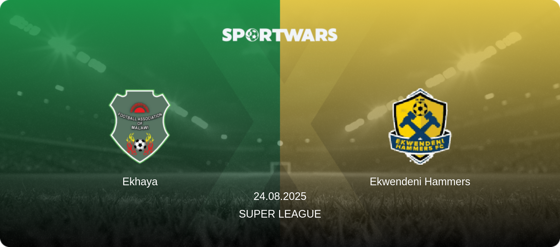 Ekhaya — Ekwendeni Hammers, 24.08.2025 — Super League (match preview)