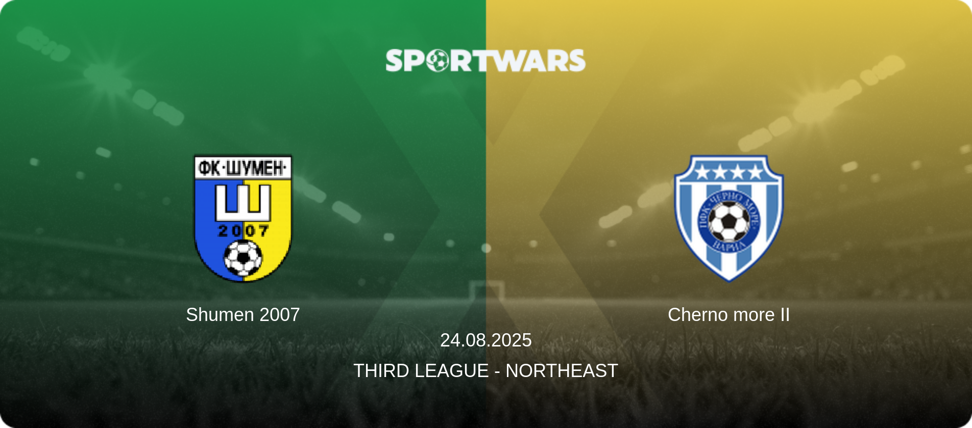 Shumen 2007 — Cherno more II, 24.08.2025 — Third League - Northeast (match preview)