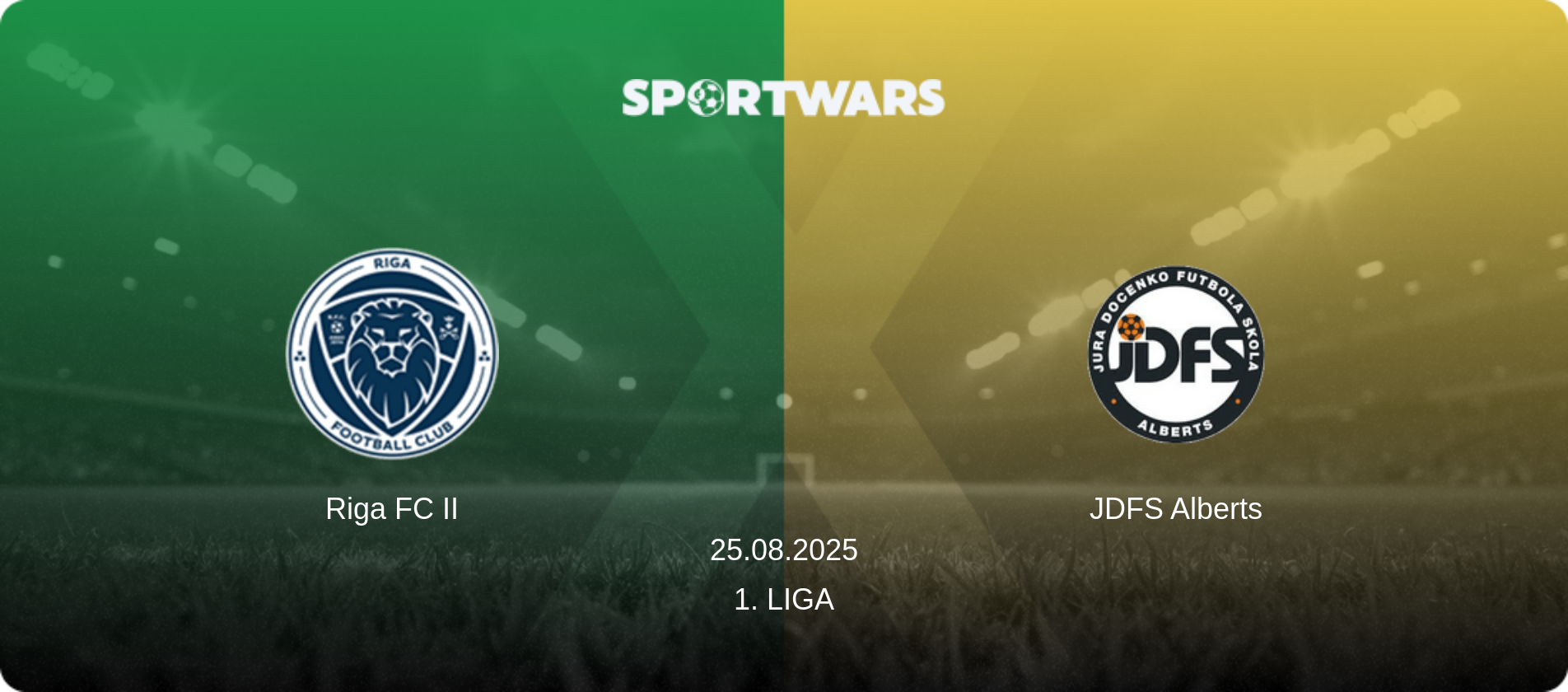 Riga FC II — JDFS Alberts, 25.08.2025 — 1. Liga (match preview)