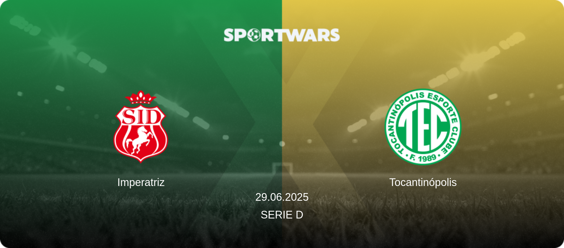 Imperatriz — Tocantinópolis, 29.06.2025 — Serie D (match preview)
