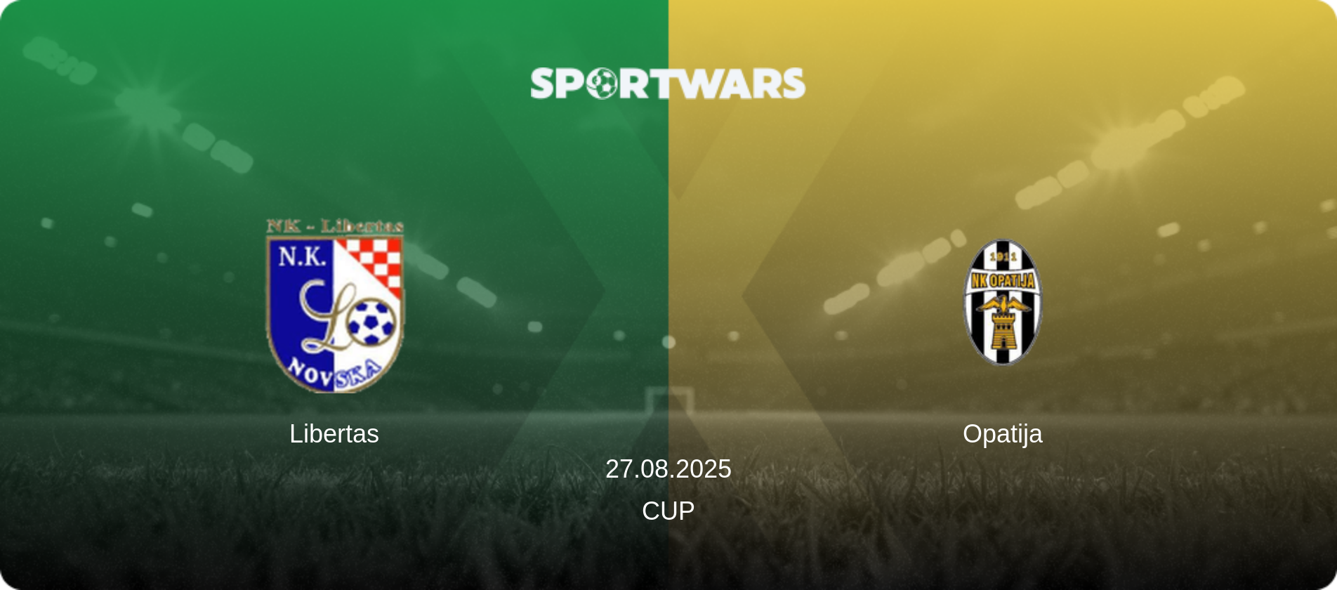 Libertas — Opatija, 27.08.2025 — Cup (match preview)
