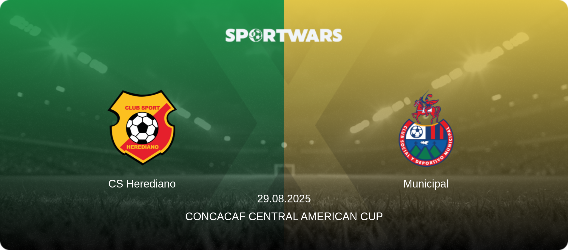 CS Herediano — Municipal, 29.08.2025 — Concacaf Central American Cup (match preview)