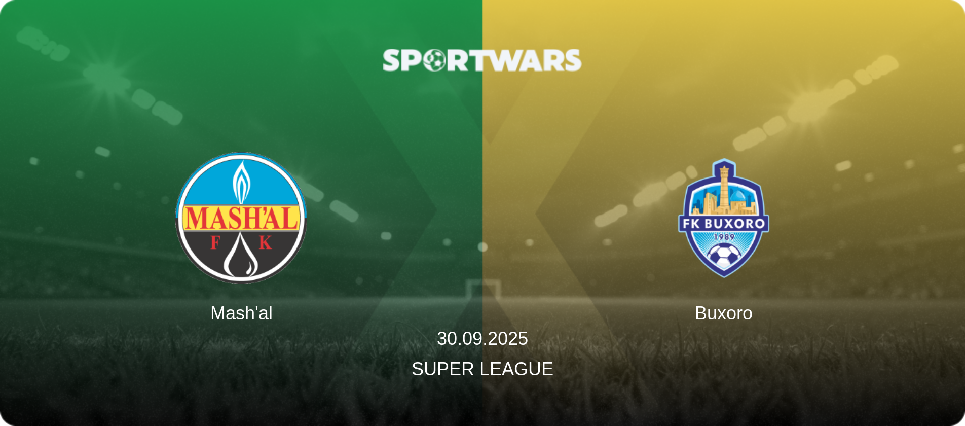 Mash'al — Buxoro, 30.09.2025 — Super League (match preview)
