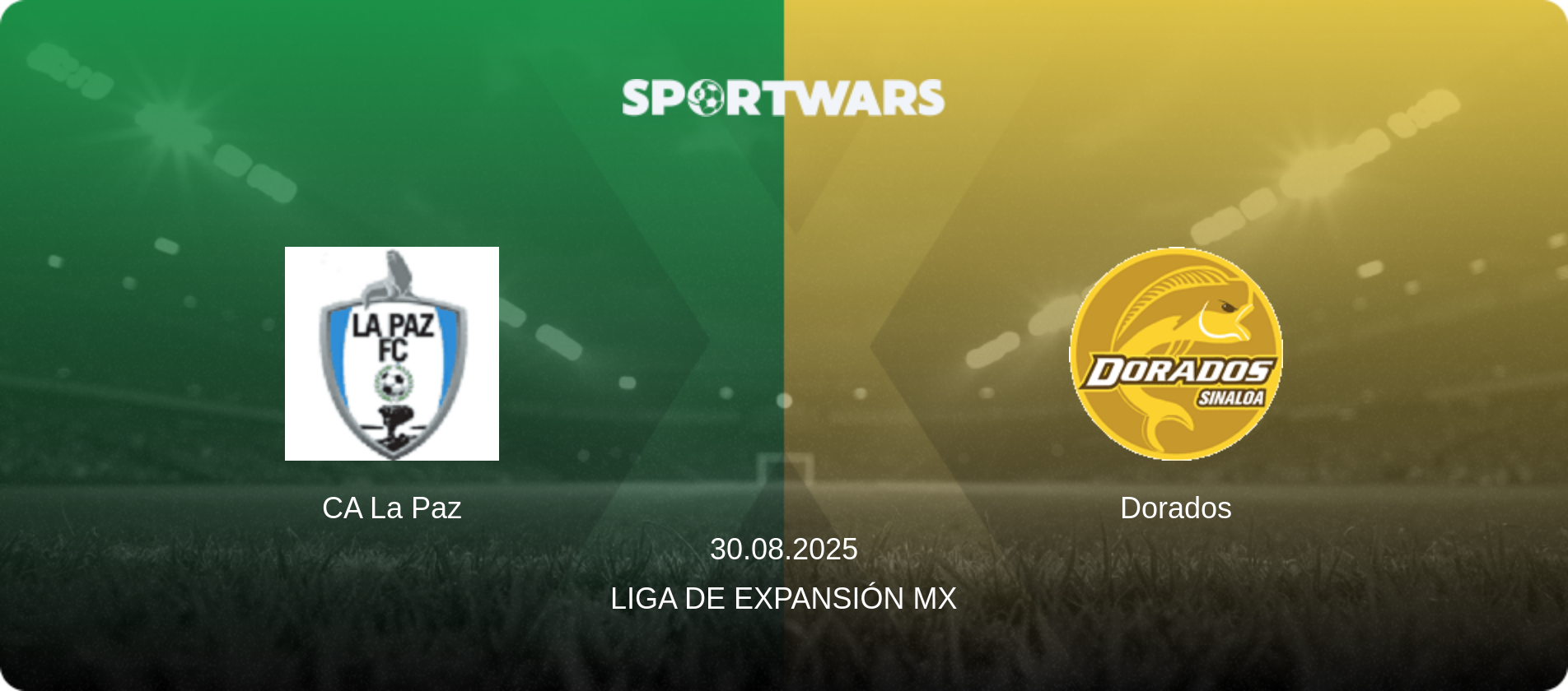 CA La Paz — Dorados, 30.08.2025 — Liga de Expansión MX (match preview)