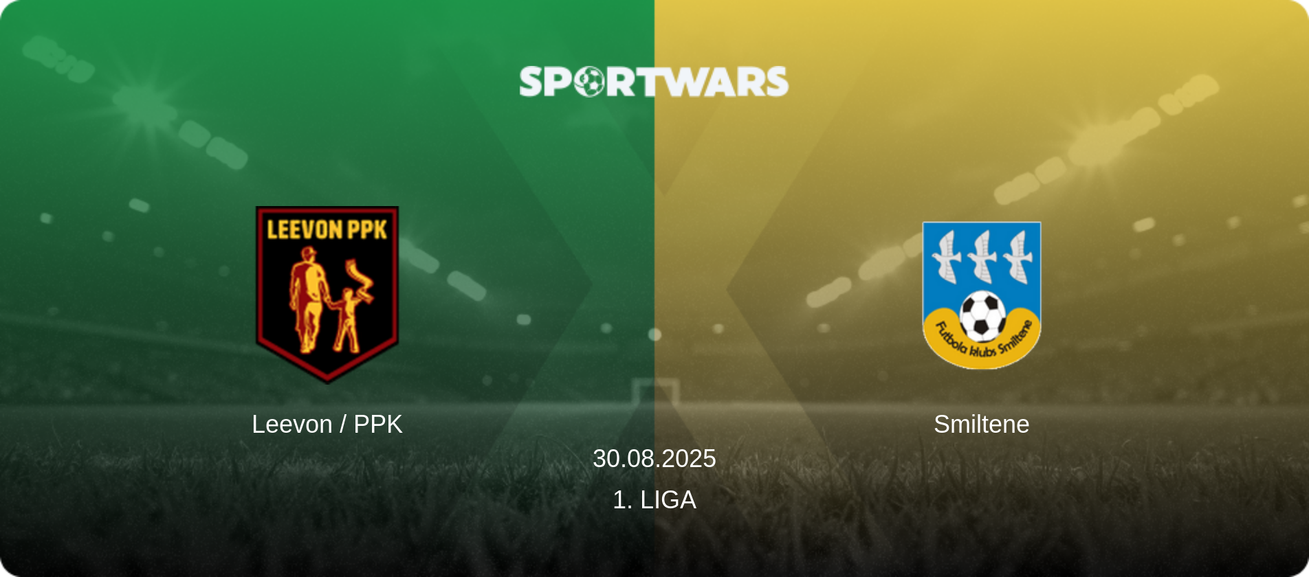 Leevon / PPK — Smiltene, 30.08.2025 — 1. Liga (match preview)