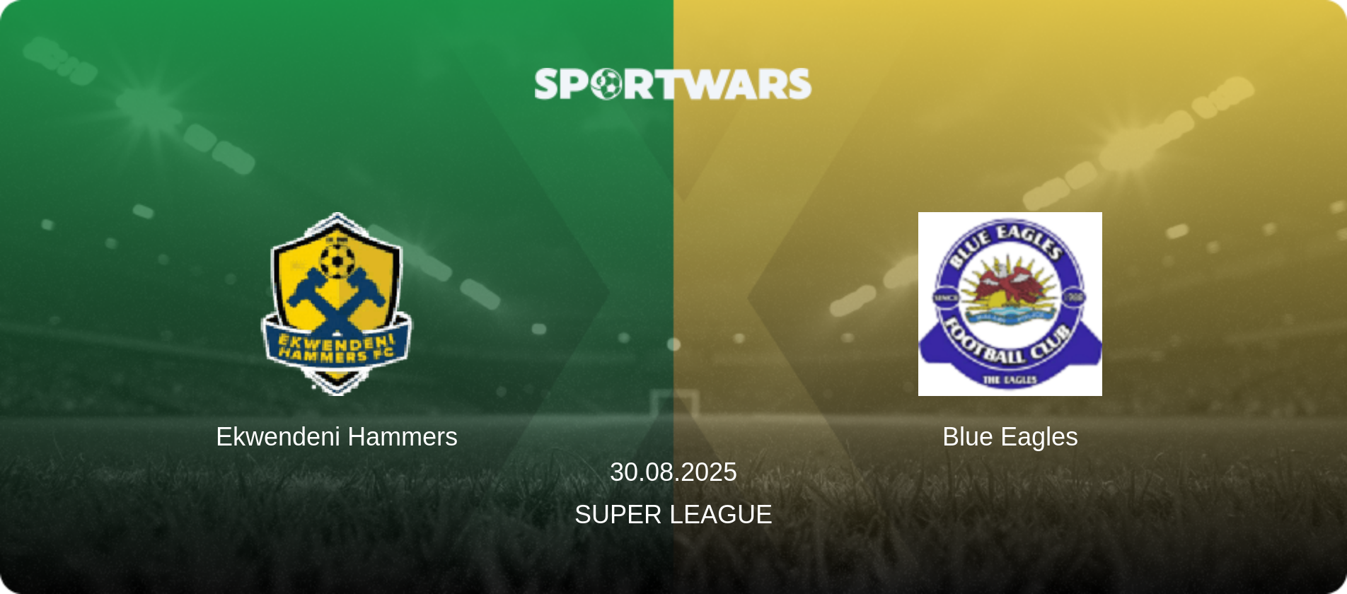 Ekwendeni Hammers — Blue Eagles, 30.08.2025 — Super League (match preview)