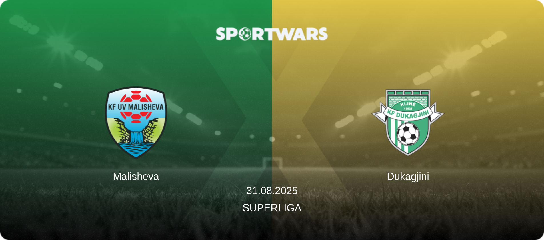 Malisheva — Dukagjini, 31.08.2025 — Superliga (match preview)