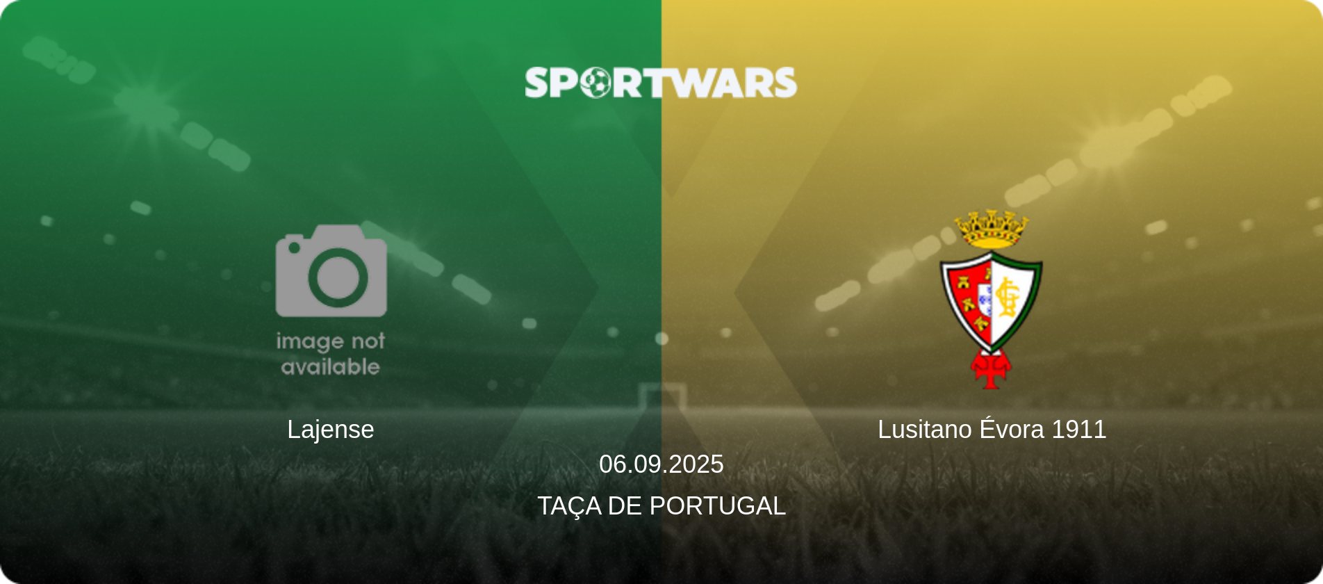 Lajense — Lusitano Évora 1911, 06.09.2025 — Taça de Portugal (match preview)