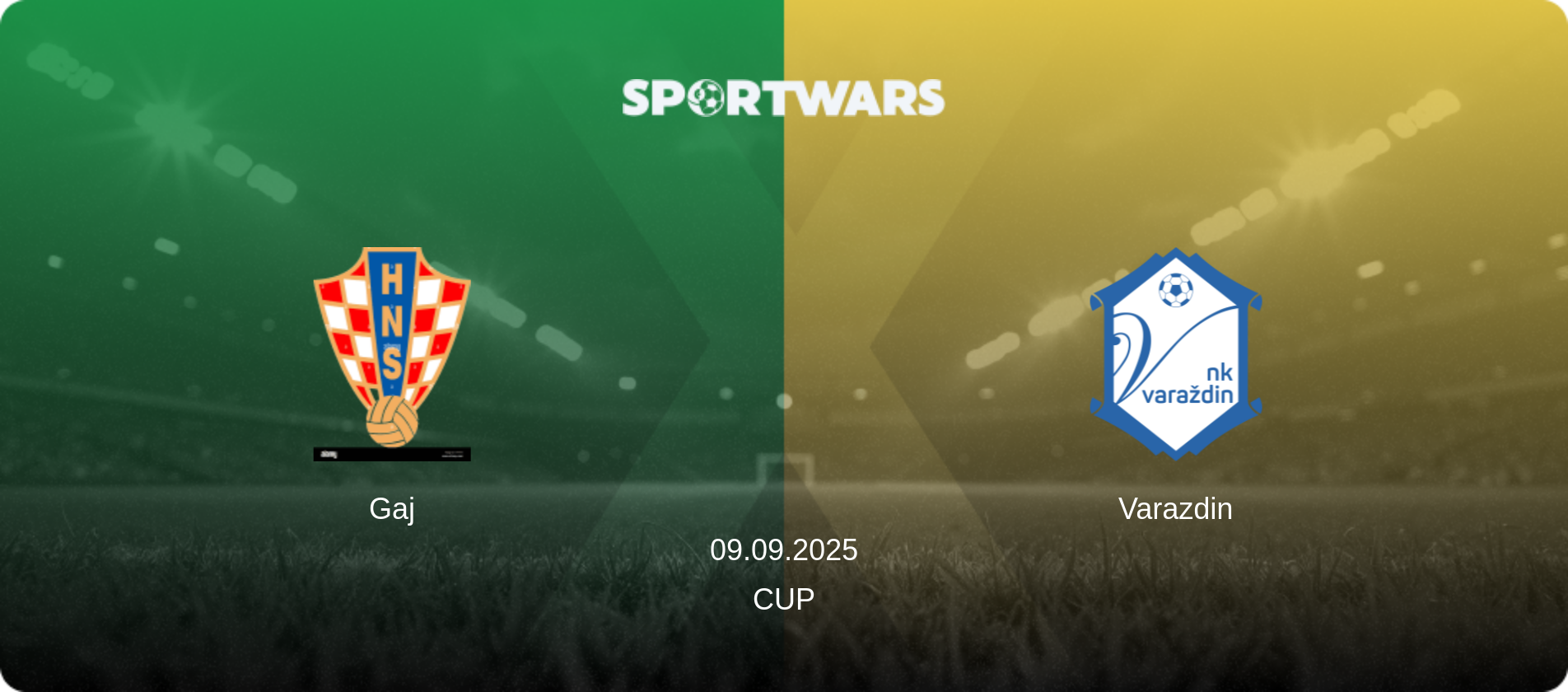 Gaj — Varazdin, 09.09.2025 — Cup (match preview)