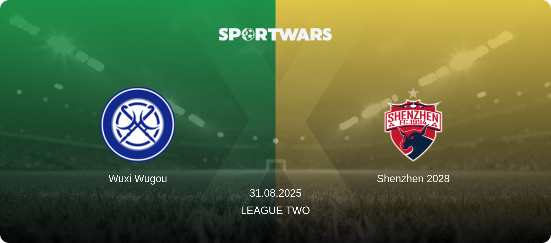 Wuxi Wugou — Shenzhen 2028, 31.08.2025 — League Two (match preview)