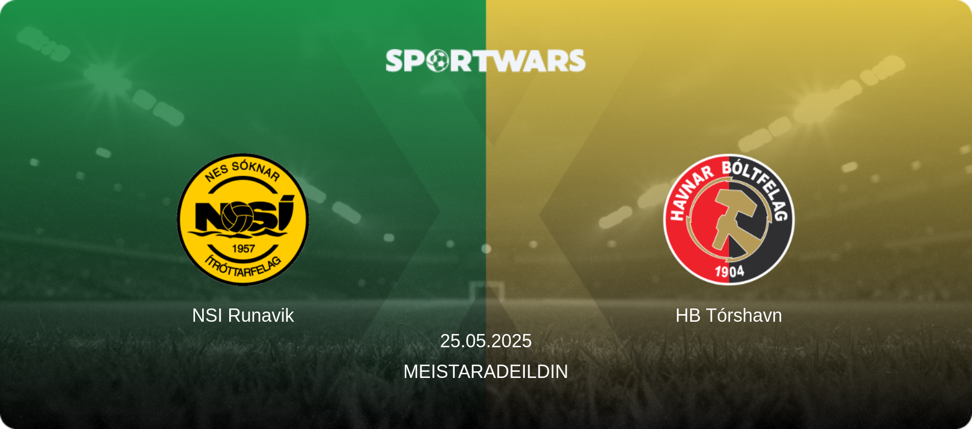 NSI Runavik — HB Tórshavn, 25.05.2025 — Meistaradeildin (match preview)