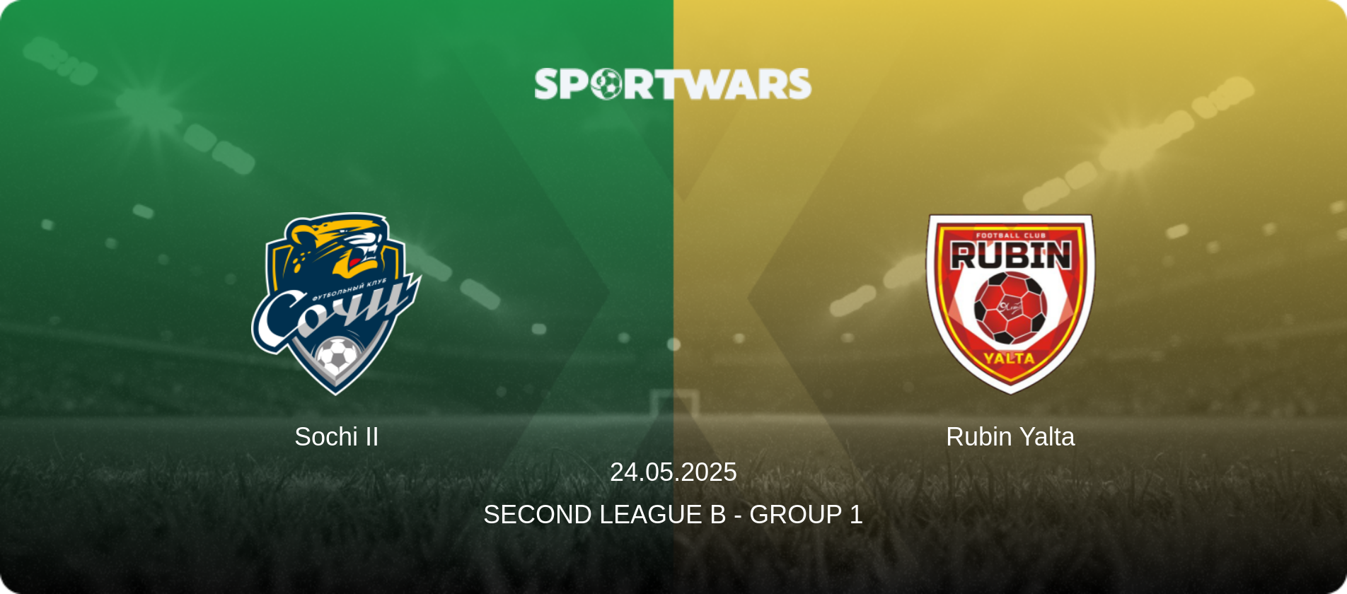 Sochi II — Rubin Yalta, 24.05.2025 — Second League B - Group 1 (match preview)