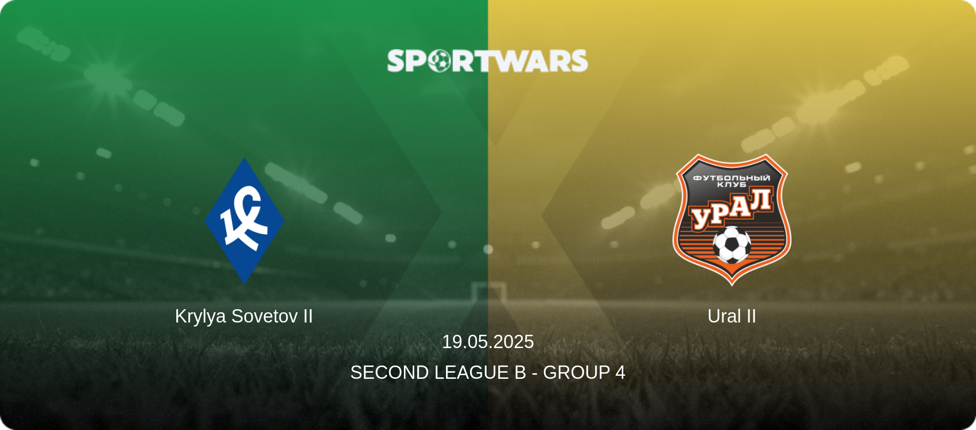Krylya Sovetov II — Ural II, 19.05.2025 — Second League B - Group 4 (match preview)