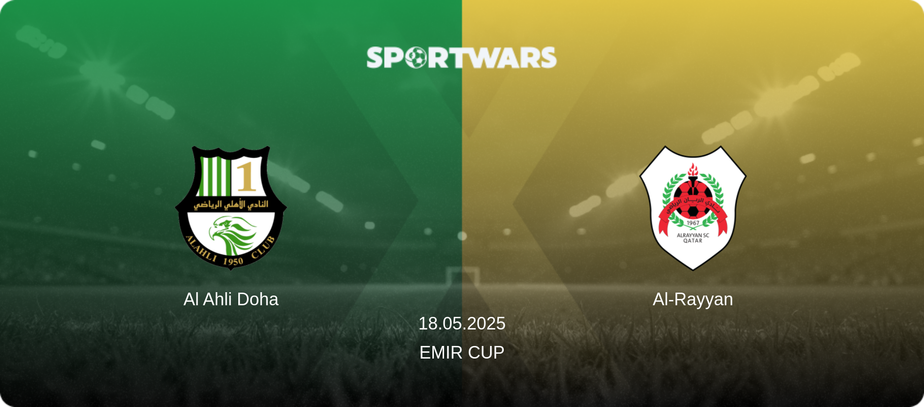 Al Ahli Doha — Al-Rayyan, 18.05.2025 — Emir Cup (match preview)
