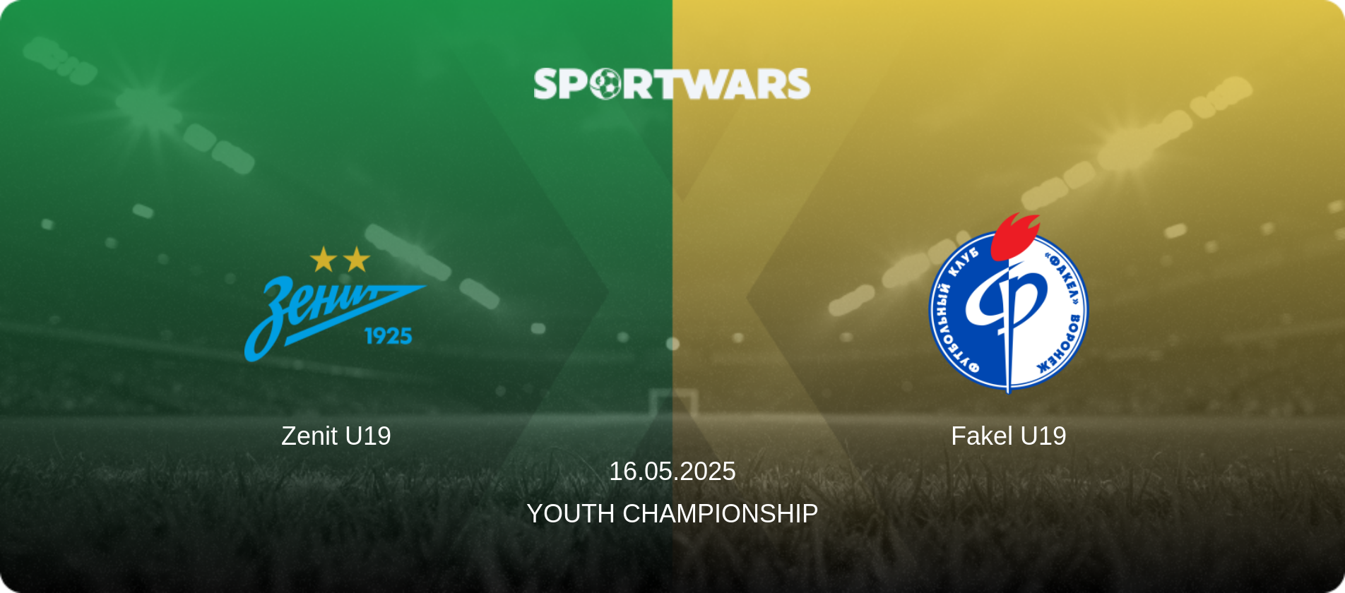 Zenit U19 — Fakel U19, 16.05.2025 — Youth Championship (match preview)