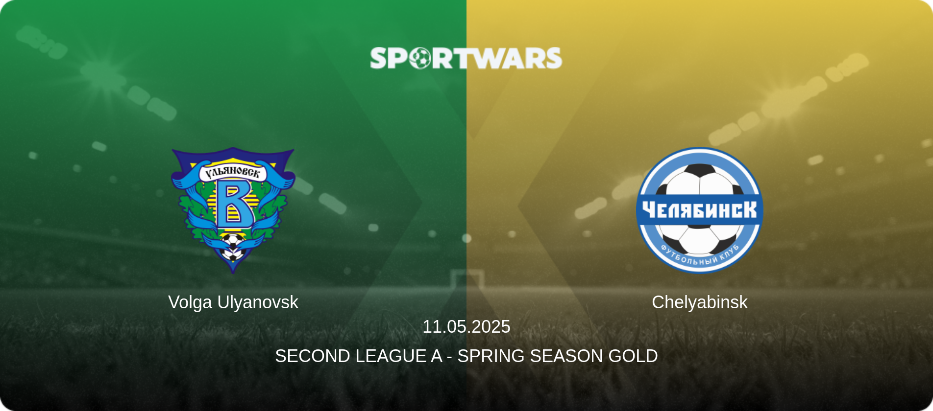 Volga Ulyanovsk — Chelyabinsk, 11.05.2025 — Second League A - Spring Season Gold (match preview)