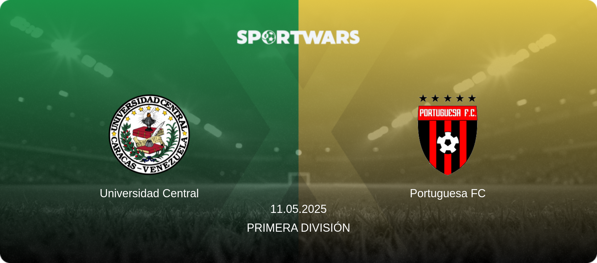 Universidad Central — Portuguesa FC, 11.05.2025 — Primera División (match preview)