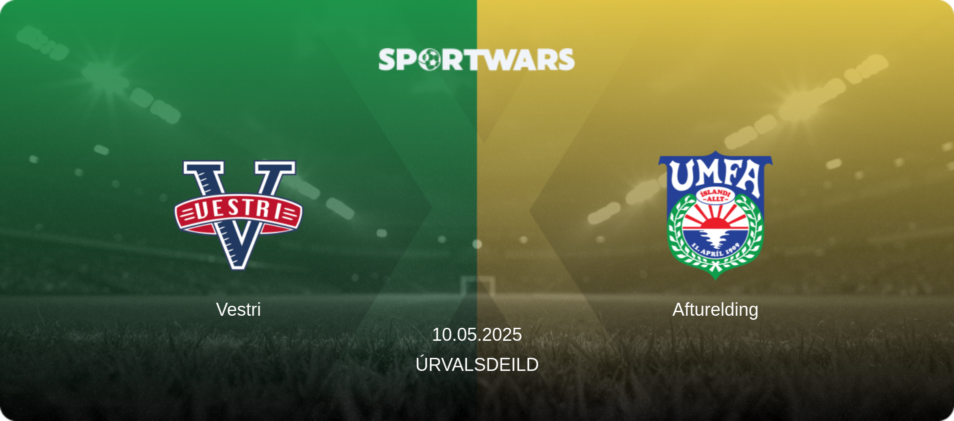 Vestri — Afturelding, 10.05.2025 — Úrvalsdeild (match preview)
