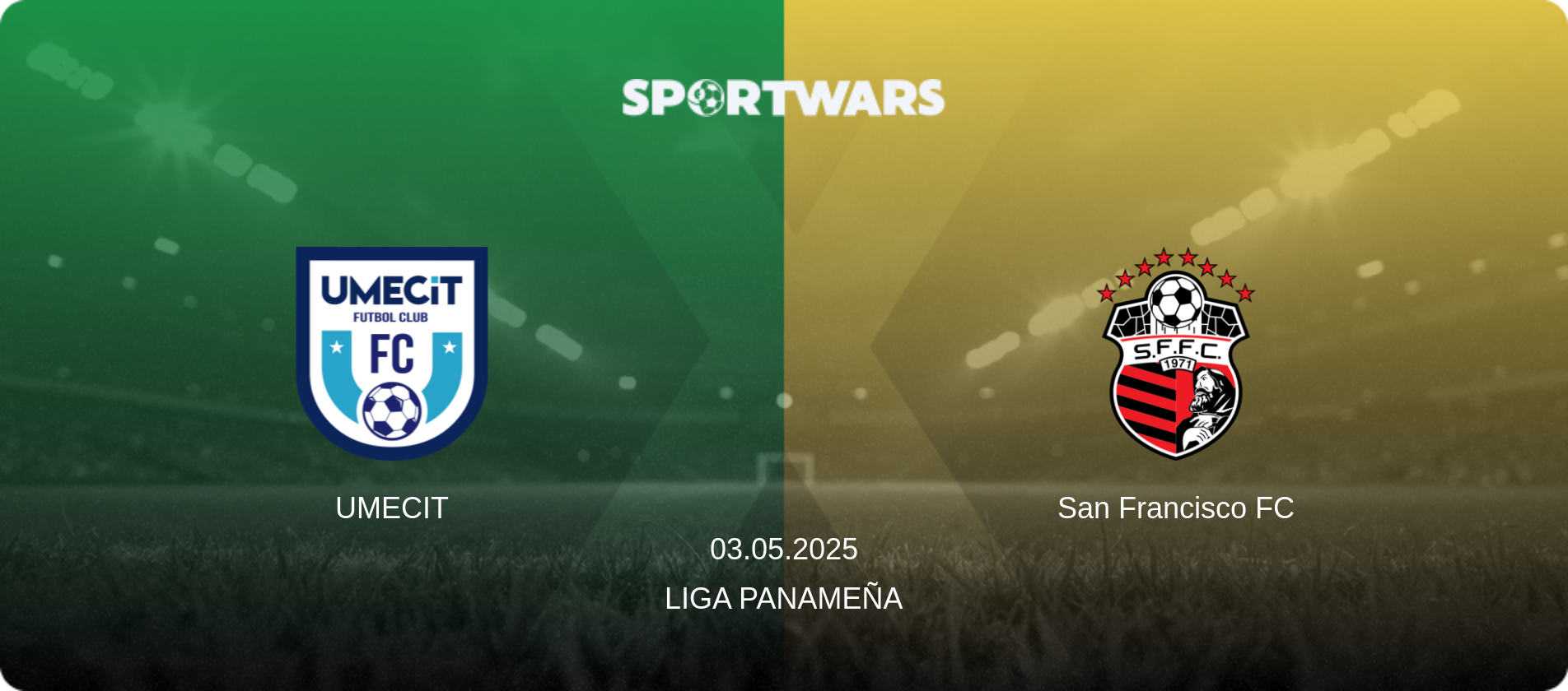 UMECIT — San Francisco FC, 03.05.2025 — Liga Panameña (match preview)