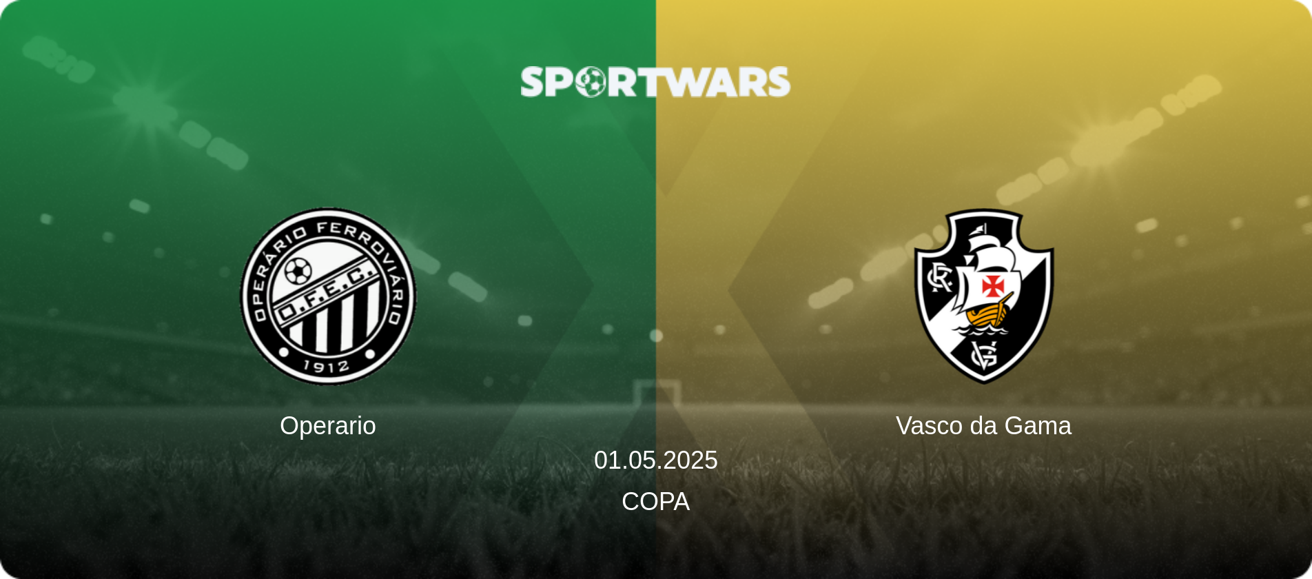 Operario — Vasco da Gama, 01.05.2025 — Copa (match preview)