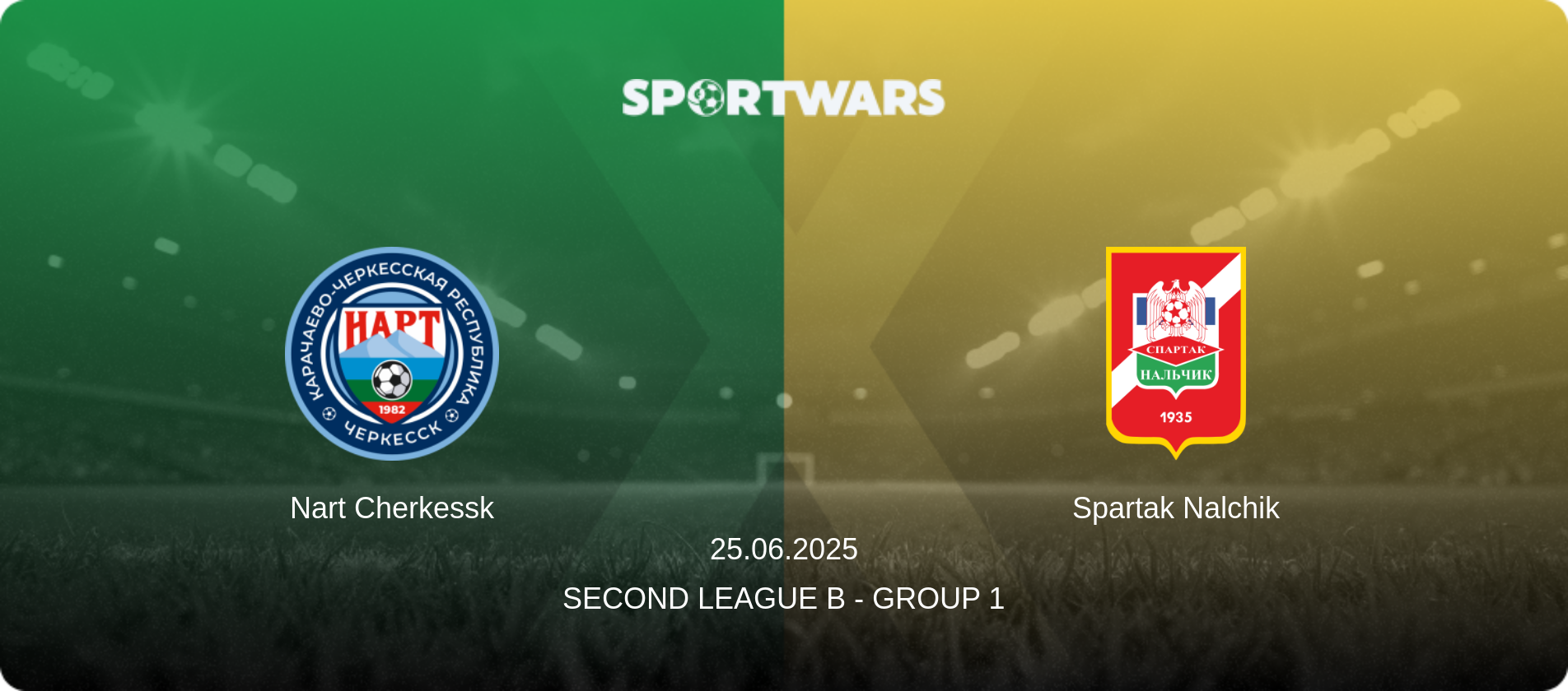 Nart Cherkessk — Spartak Nalchik, 25.06.2025 — Second League B - Group 1 (match preview)