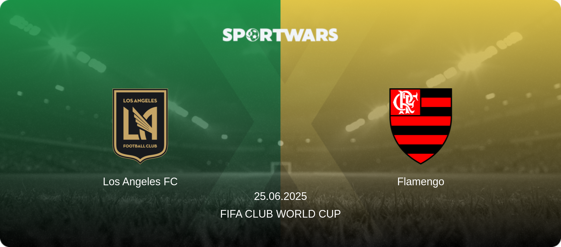 Los Angeles FC — Flamengo, 25.06.2025 — FIFA Club World Cup (match preview)