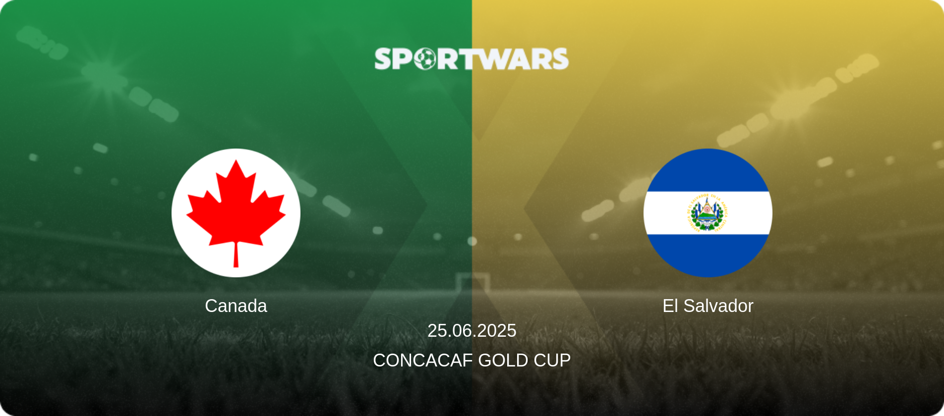 Canada — El Salvador, 25.06.2025 — CONCACAF Gold Cup (match preview)