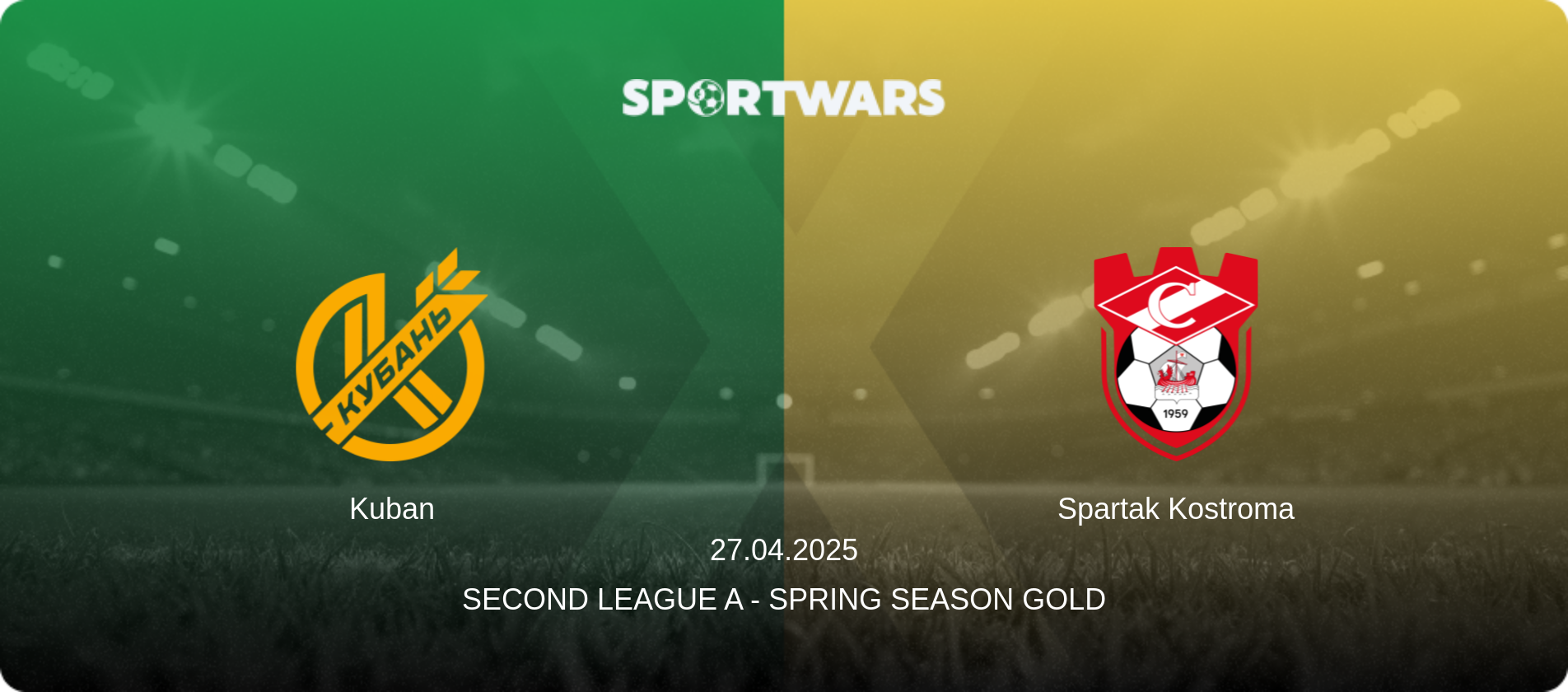 Kuban — Spartak Kostroma, 27.04.2025 — Second League A - Spring Season Gold (match preview)
