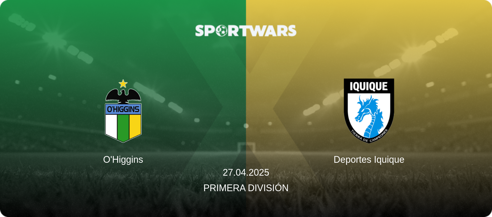 O'Higgins — Deportes Iquique, 27.04.2025 — Primera División (match preview)