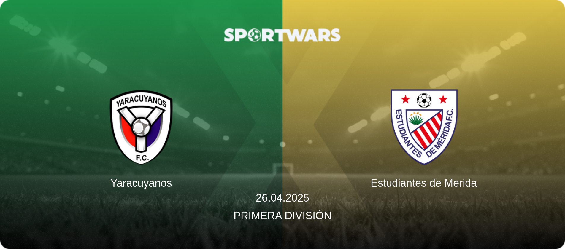 Yaracuyanos — Estudiantes de Merida, 26.04.2025 — Primera División (match preview)
