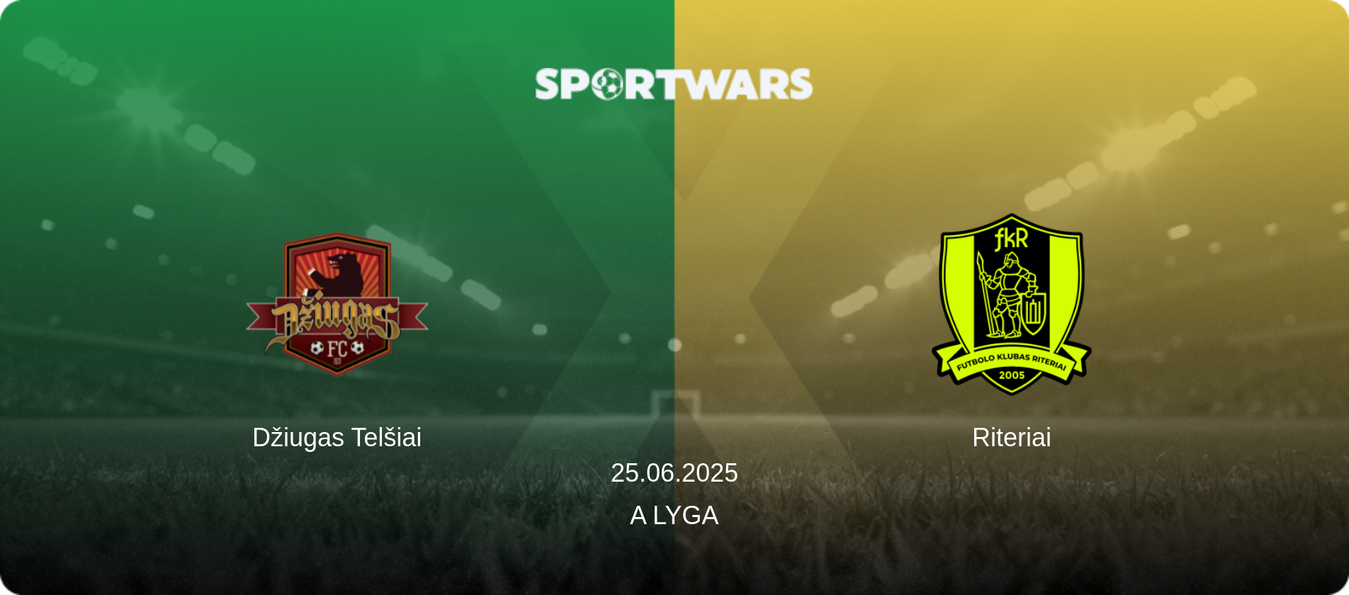 Džiugas Telšiai — Riteriai, 25.06.2025 — A Lyga (match preview)