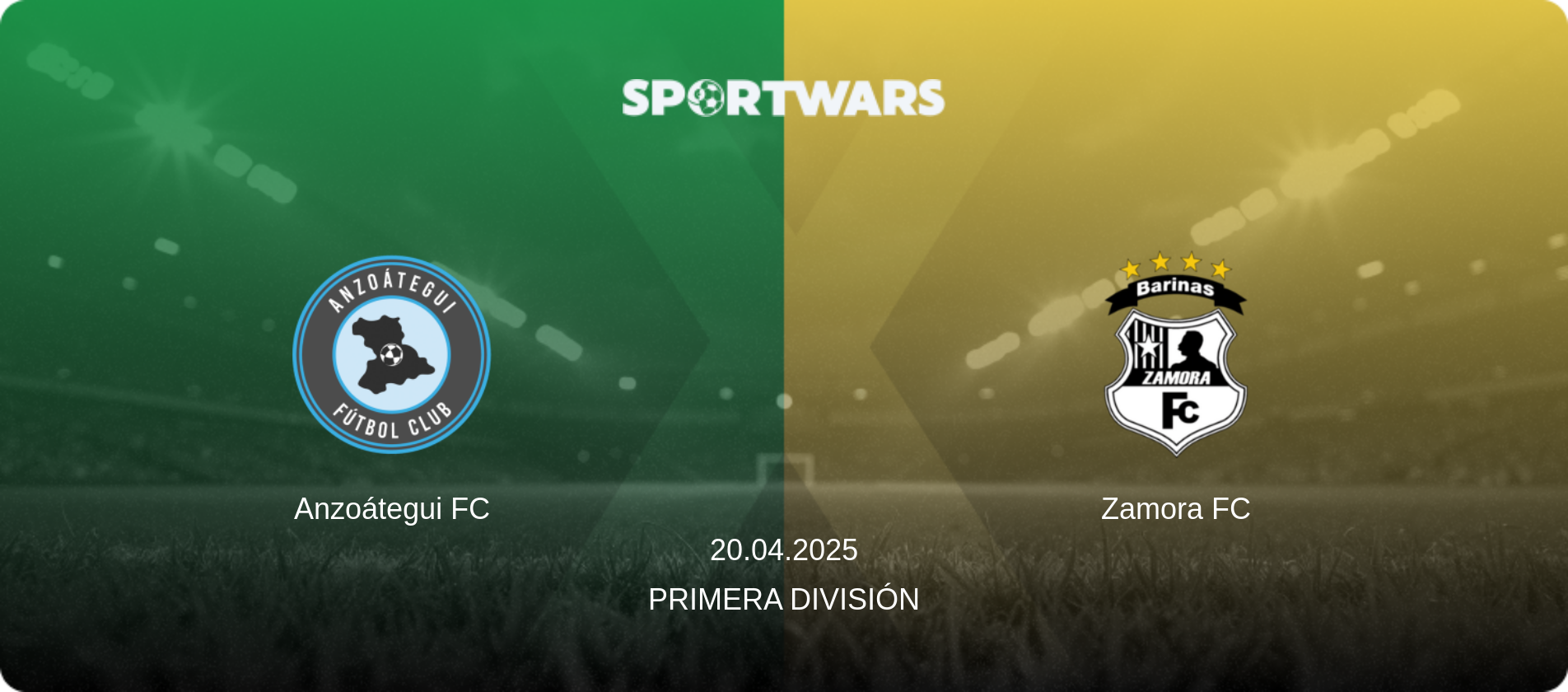 Anzoátegui FC — Zamora FC, 20.04.2025 — Primera División (match preview)