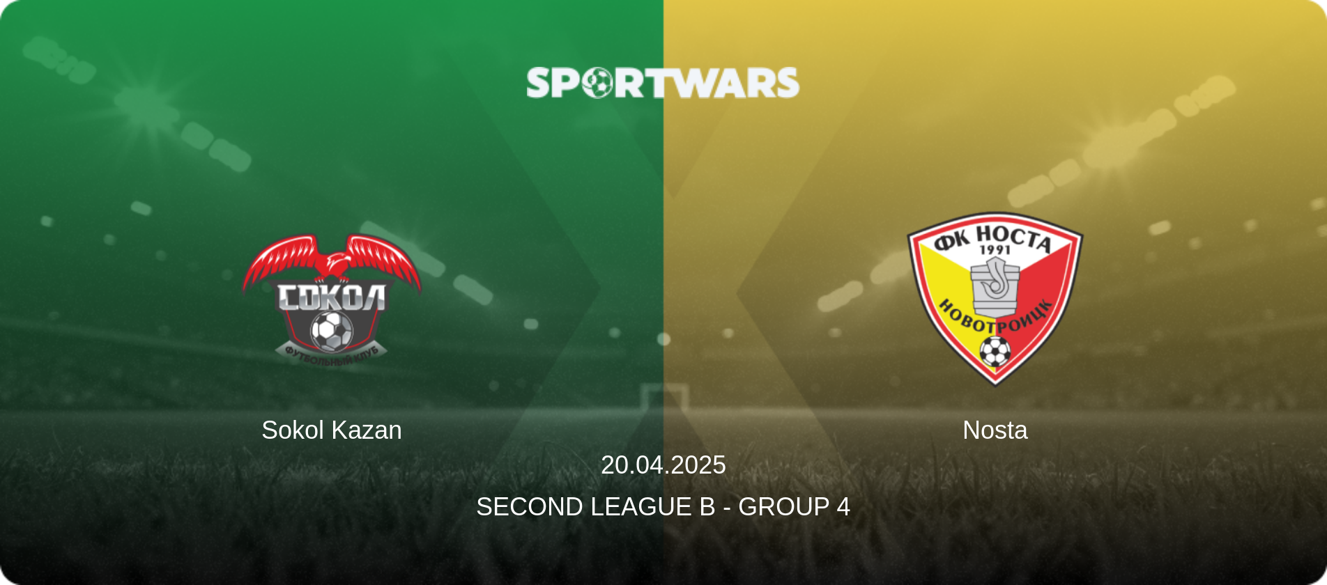 Sokol Kazan — Nosta, 20.04.2025 — Second League B - Group 4 (match preview)