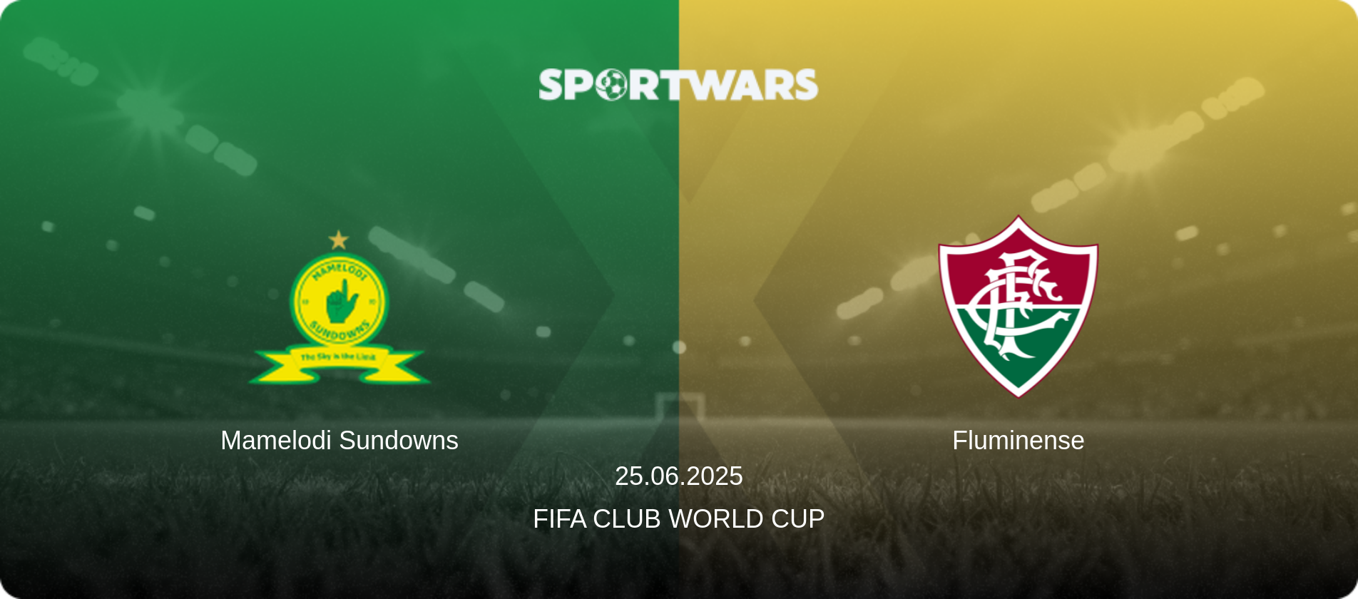 Mamelodi Sundowns — Fluminense, 25.06.2025 — FIFA Club World Cup (match preview)