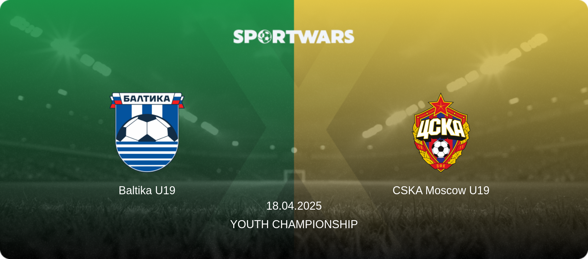 Baltika U19 — CSKA Moscow U19, 18.04.2025 — Youth Championship (match preview)