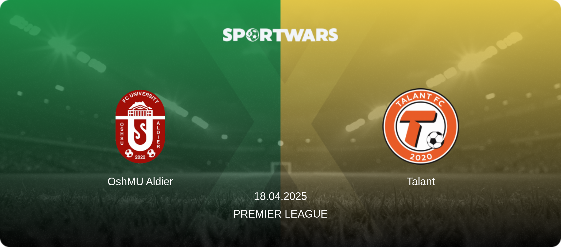 OshMU Aldier — Talant, 18.04.2025 — Premier League (match preview)