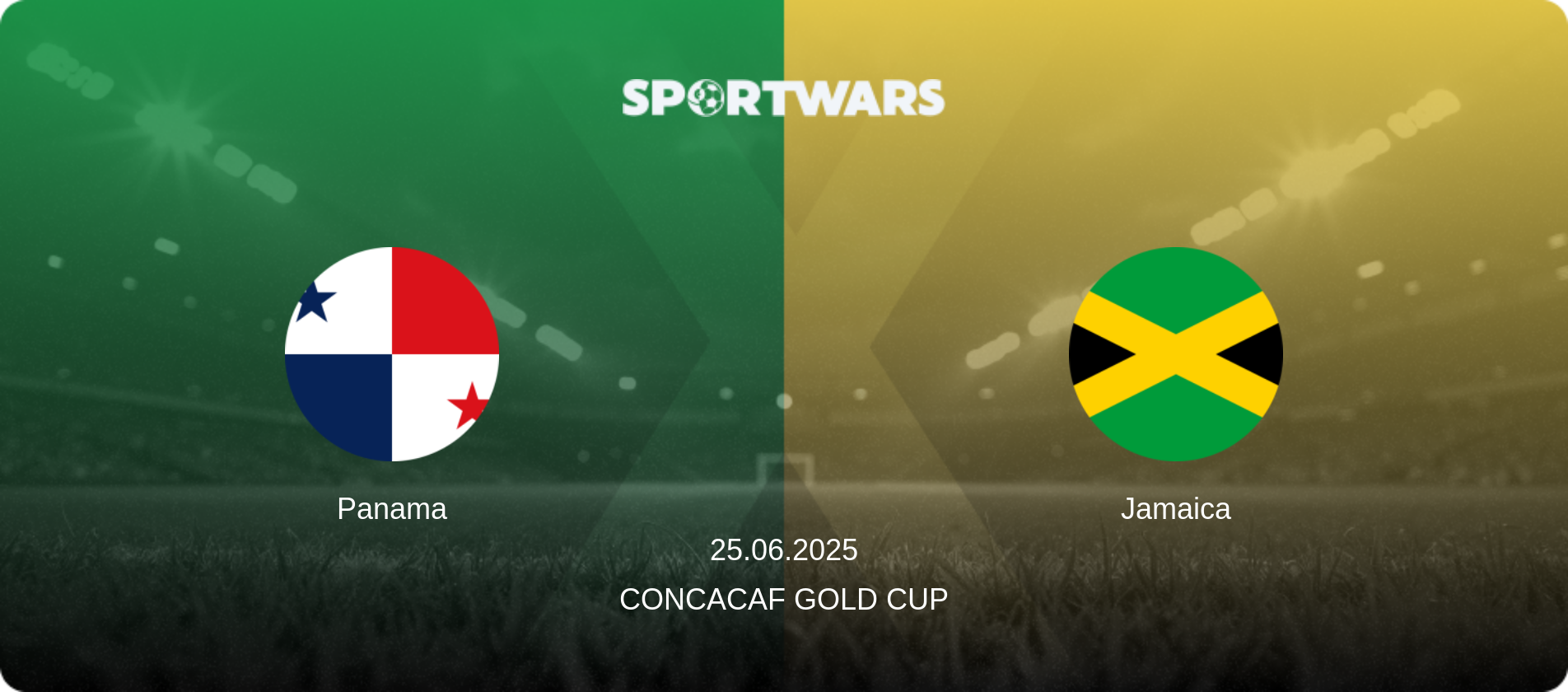 Panama — Jamaica, 25.06.2025 — CONCACAF Gold Cup (match preview)