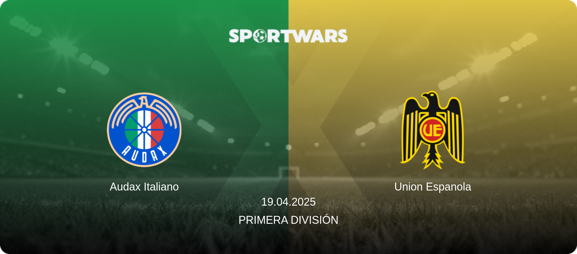 Audax Italiano — Union Espanola, 19.04.2025 — Primera División (match preview)