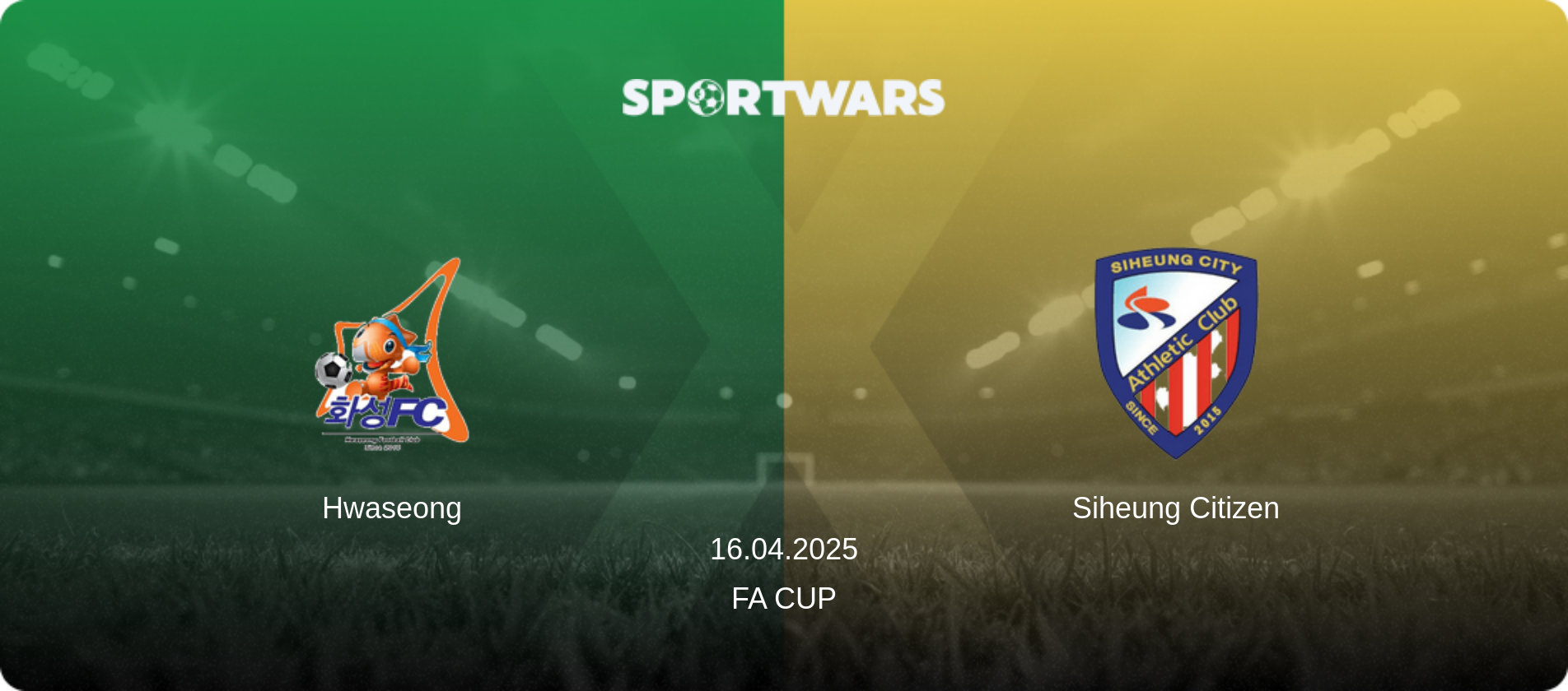 Hwaseong — Siheung Citizen, 16.04.2025 — FA Cup (match preview)