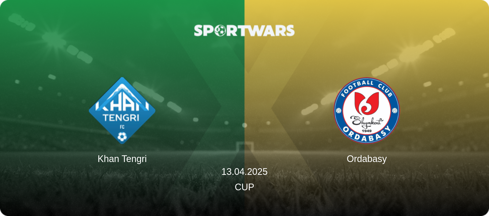 Khan Tengri — Ordabasy, 13.04.2025 — Cup (match preview)