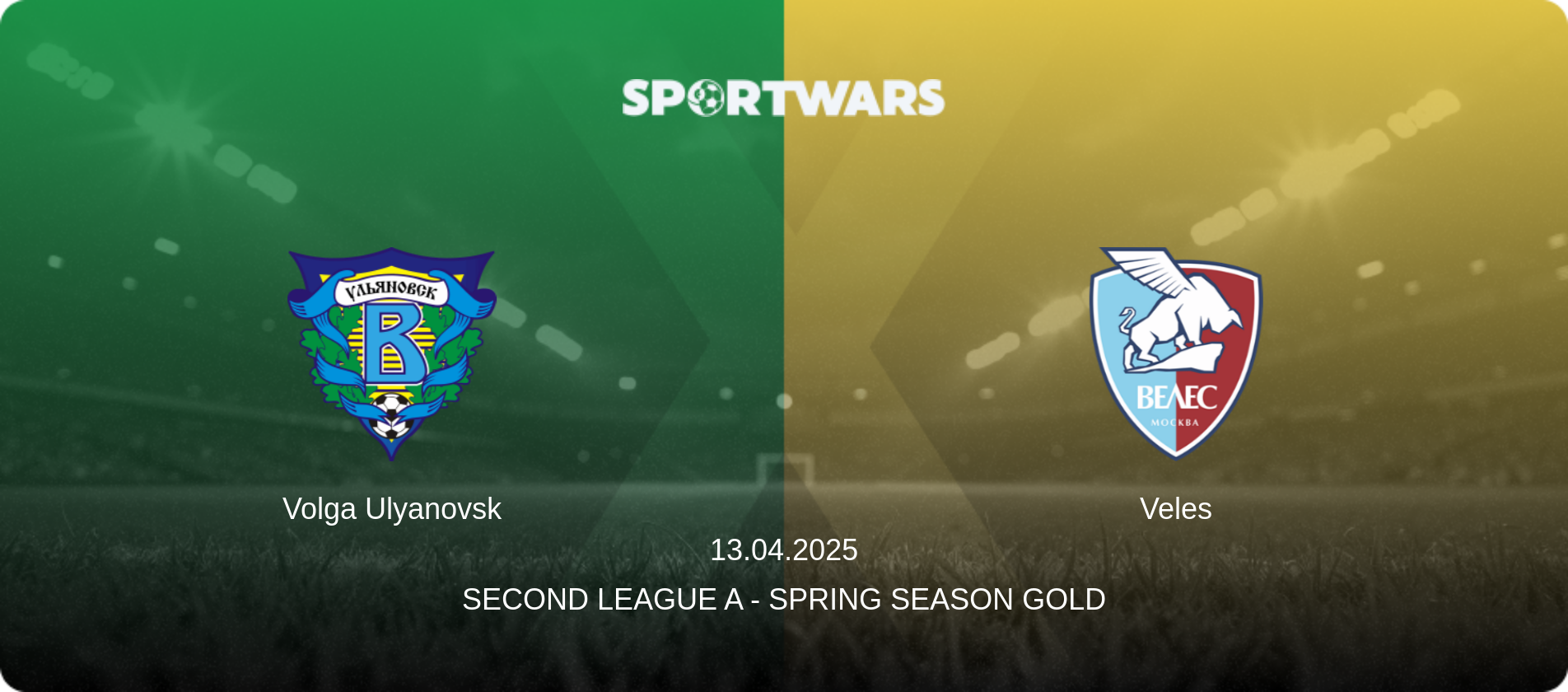 Volga Ulyanovsk — Veles, 13.04.2025 — Second League A - Spring Season Gold (match preview)