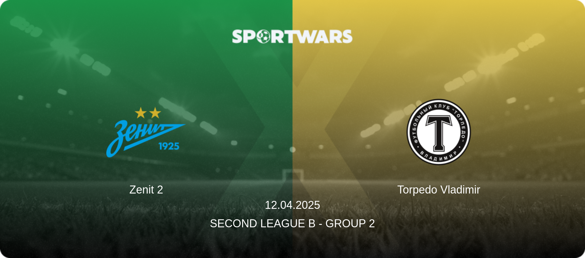 Zenit 2 — Torpedo Vladimir, 12.04.2025 — Second League B - Group 2 (match preview)