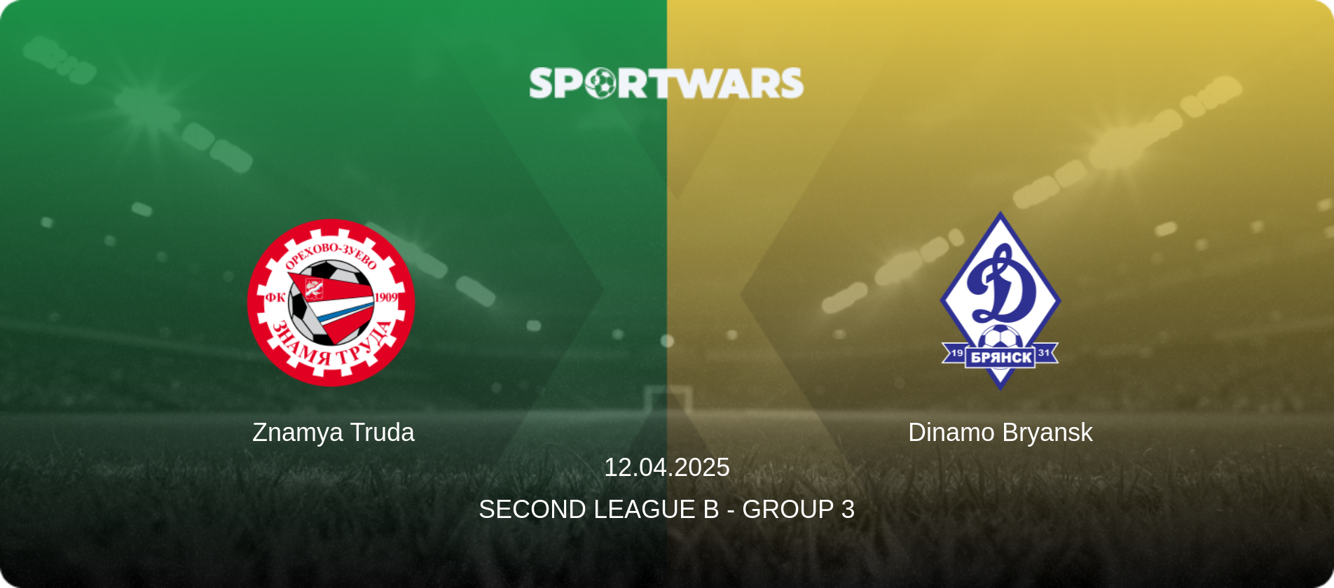 Znamya Truda — Dinamo Bryansk, 12.04.2025 — Second League B - Group 3 (match preview)