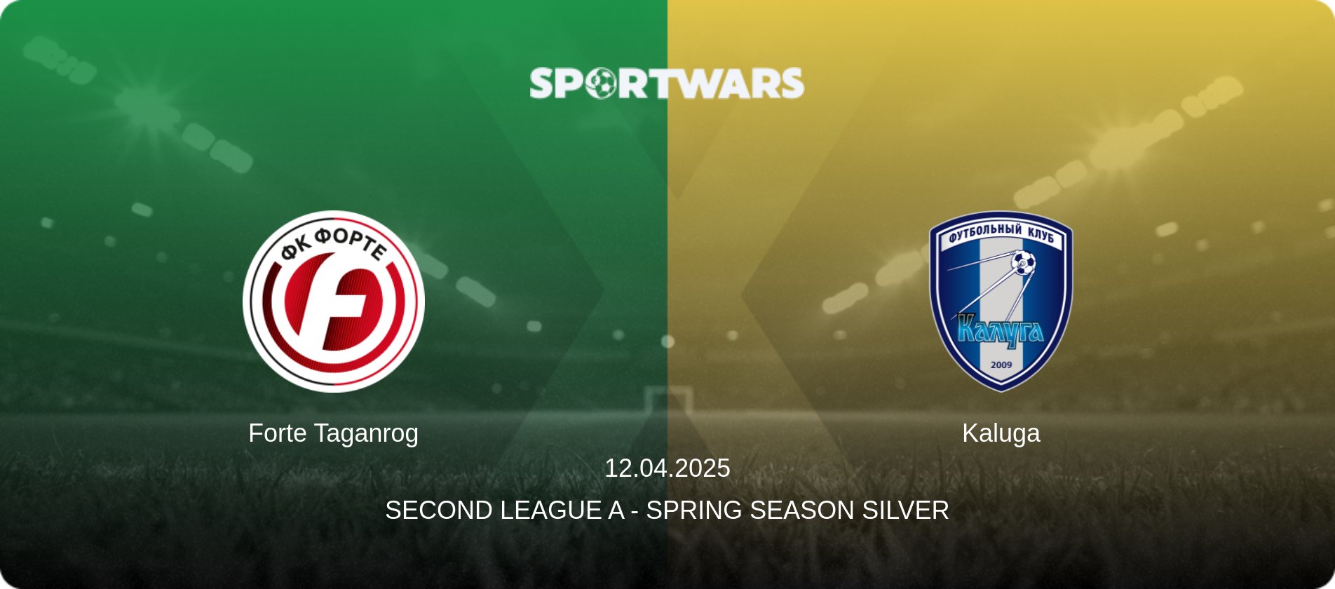 Forte Taganrog — Kaluga, 12.04.2025 — Second League A - Spring Season Silver (match preview)