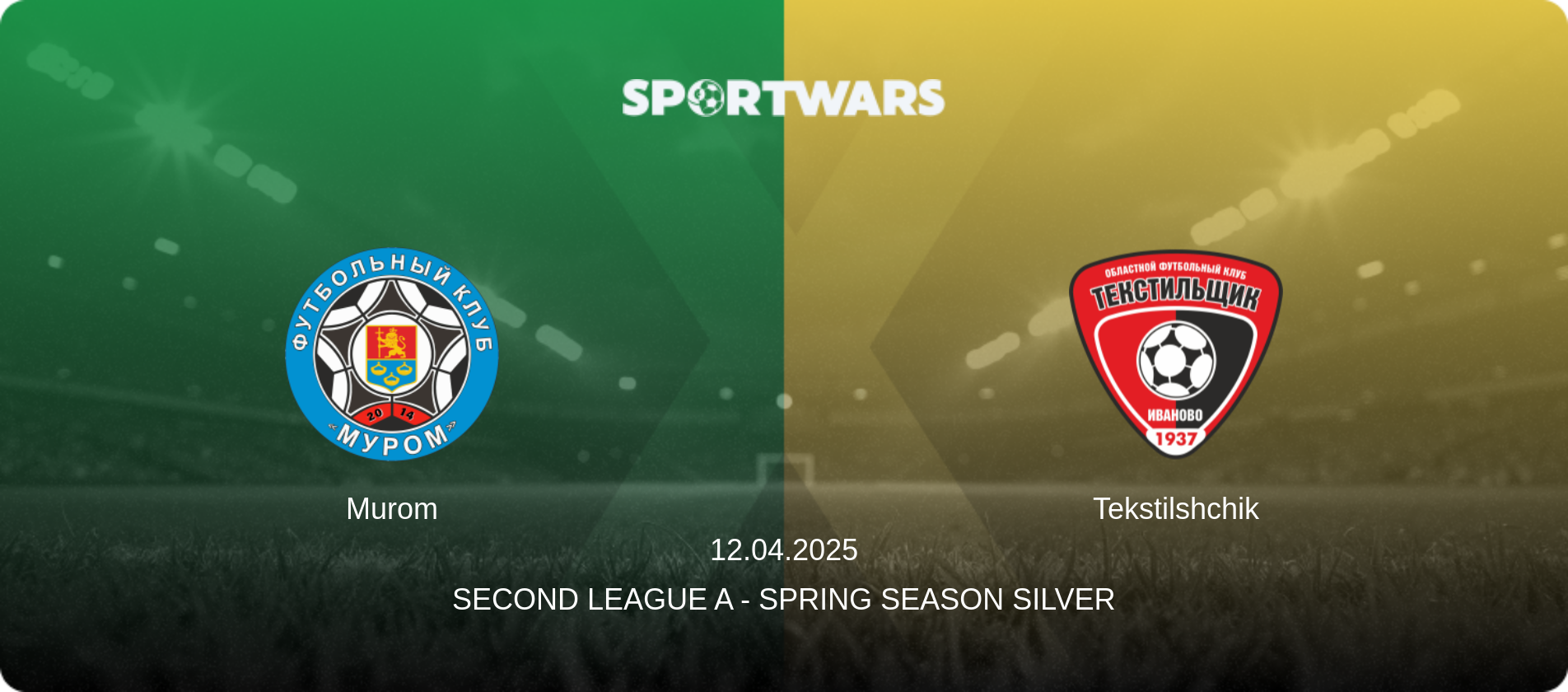 Murom — Tekstilshchik, 12.04.2025 — Second League A - Spring Season Silver (match preview)